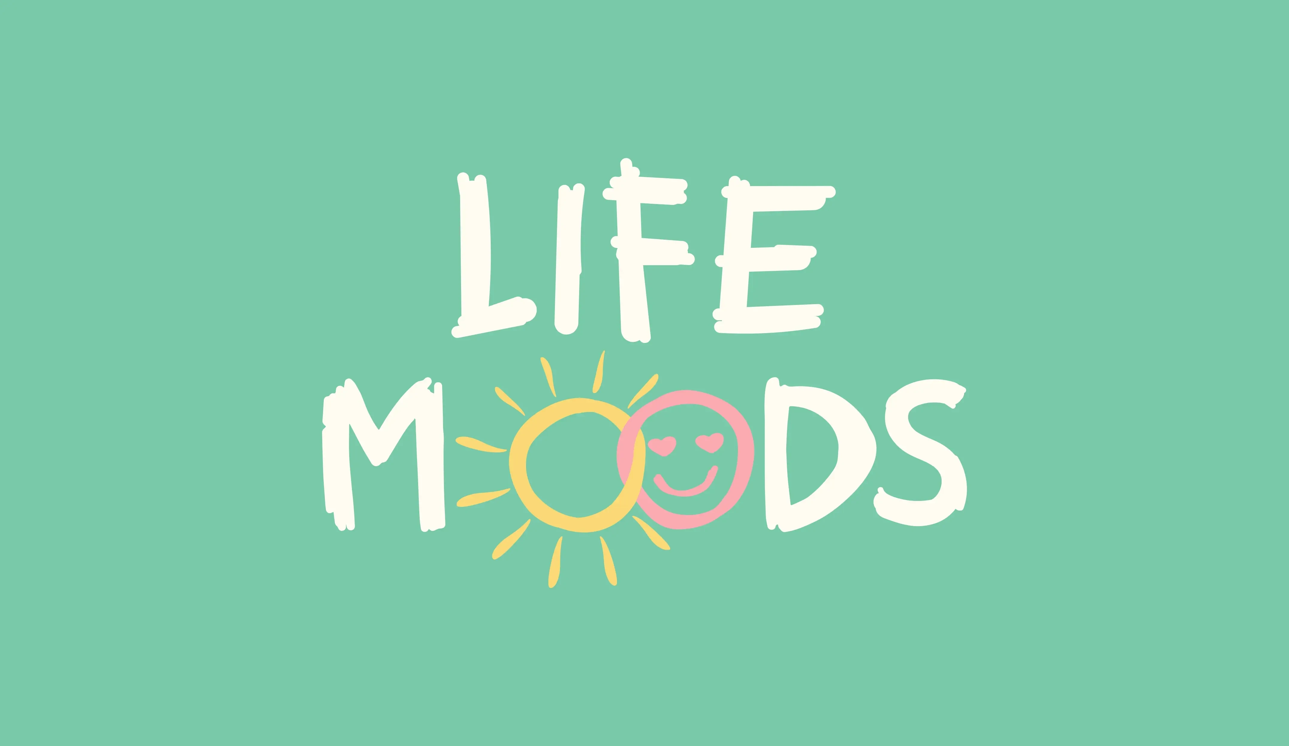 Life Moods